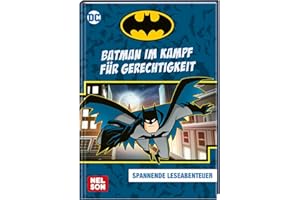 DC Superhelden: Batman im Kampf für Gerechtigkeit: Zwei spannende Leseabenteuer | zum Vorlesen und fortgeschrittenen Selbstlesen für Kinder ab 6 Jahren (DC Universum)