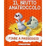 Il brutto anatroccolo. Ediz. a colori