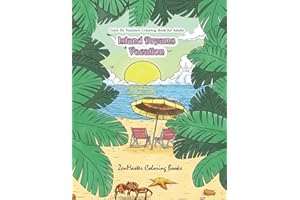Color By Numbers Coloring Book for Adults: Island Dreams Vacation: Tropical Adult Color By Numbers Book with Relaxing Beach Scenes, Ocean Scenes, ... 8 (Adult Color By Number Coloring Books)