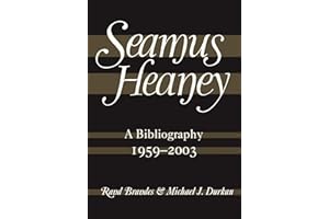 Seamus Heaney: A Bibliography (1959-2003)