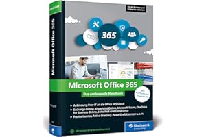 Microsoft Office 365: Das umfassende Handbuch für Administratoren. Für alle Business- und Enterprise-Editionen geeignet