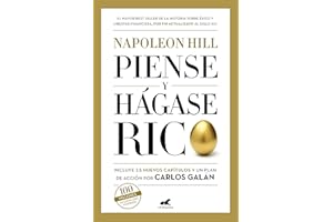 Piense y hágase rico: Edición completamente revisada y actualizada por Carlos Galán (Vergara)