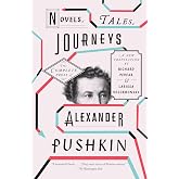 Novels, Tales, Journeys: The Complete Prose of Alexander Pushkin
