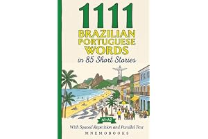 1111 Brazilian Portuguese Words in 85 Short Stories: The Most Frequent Brazilian Portuguese Words for Beginners (A1-A2)