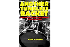 Another Tuneless Racket: Punk And New Wave In The Seventies, Volume Two: Punk