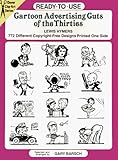 Image de Ready-To-Use Cartoon Advertising Cuts of the Thirties: 772 Different Copyright-Free Designs Printed One Side
