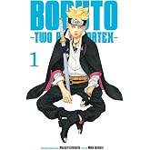 Boruto: Two Blue Vortex, Vol. 1 (Volume 1)