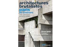 Architectures brutalistes Paris et environs