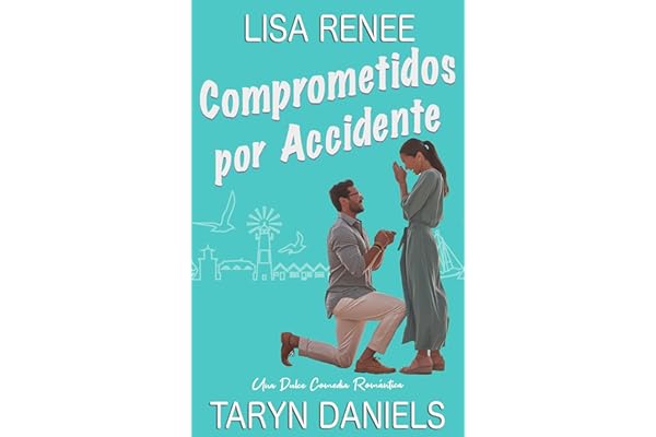 Comprometidos por accidente: Romance dulce de prometido falso (Primos de Nantucket)