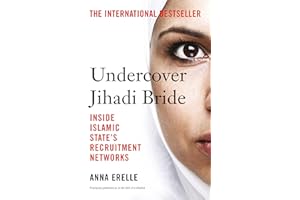 Undercover Jihadi Bride: Inside Islamic State's Recruitment Networks