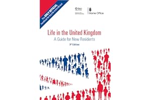 Life in the UK: The Official Guide for New Residents: a guide for new residents