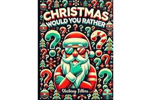 Stocking Fillers : Would You Rather: A Fun Game Book for Kids, Teens, and Adults with Christmas and Universal Topics to Spark Imagination and Laughter