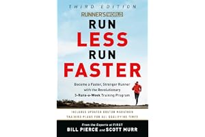 Runner's World Run Less Run Faster: Become a Faster, Stronger Runner with the Revolutionary 3-Runs-a-Week Training Program