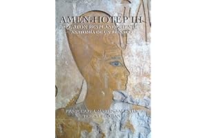AMEN-HOTEP III, EL ATON RESPLANDECIENTE. (ANATOMÍA DE UN REINADO)