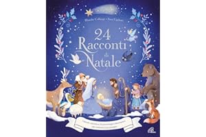 24 racconti di Natale. Ediz. a colori