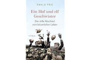 Ein Hof und elf Geschwister: Der stille Abschied vom bäuerlichen Leben in Deutschland