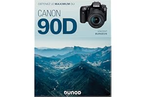 Obtenez le maximum du Canon EOS 90D
