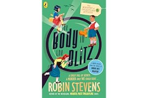 The Ministry of Unladylike Activity 2: The Body in the Blitz