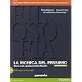 Ricerca del pensiero. Vol. 1A-1B. Con Quaderno del sapere filosofico. Per le Scuole superiori. Con e-book. Con espansione onl