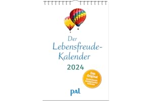 Der Lebensfreude-Kalender 2024: Der Original-Wandkalender, der meistgekaufte Kalender Deutschlands, 40 Blatt mit Spiralbindung. Mit motivierenden Sprüchen, Landschaftsbildern und Fotos