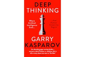DEEP THINKING: WHERE MACHINE INTELLIGENCE ENDS AND HUMAN CREATIVITY BEGINS