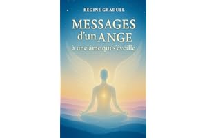 Messages d'un Ange à une âme qui s'éveille
