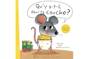 Qu'y a-t-il dans ta couche ? Un livre pour passer de la couche au pot: Petite Souris