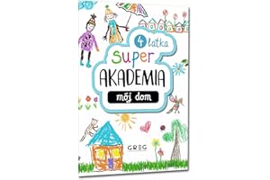 Mój dom. Super akademia 4 latka