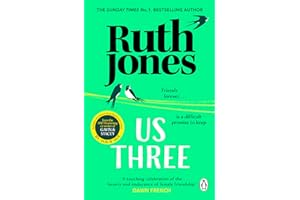 Us Three: The funny and uplifting Sunday Times bestseller from the co-creator of Gavin & Stacey