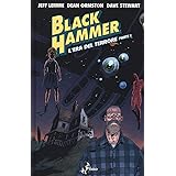 Black Hammer. L' era del terrore. Parte I (Vol. 3)