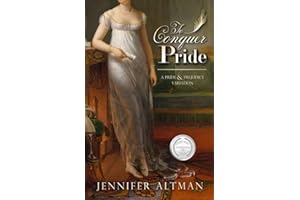 To Conquer Pride: A Pride and Prejudice Variation (The Love Conquers Pride Series)