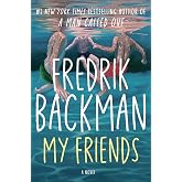 My Friends: A Novel