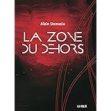 La Zone du Dehors (IMAGINAIRE)
