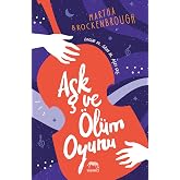 Aşk ve &Ouml;l&uuml;m Oyunu