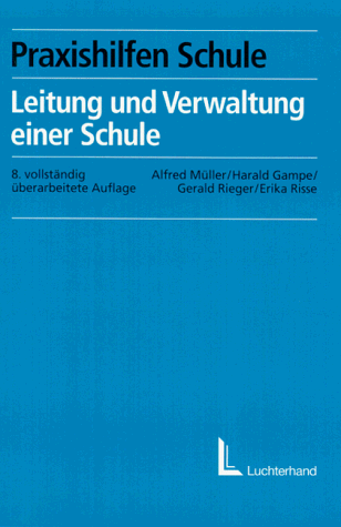 Leitung und Verwaltung einer Schule (Livre en allemand)