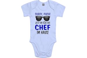 Shirtoo Lustiger Baby Body Strampler witzig bedruckt mit Sorry Papa! Jetzt Bin ICH der Chef im Haus! - für Jungen und Mädchen als Geschenk für Säuglinge/Neugeborene zur Geburt/Erstausstattung
