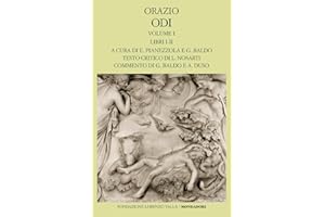 Odi. Testo latino a fronte. Libri I-II (Vol. 1) (Scrittori greci e latini)