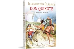 Don Quixote for Kids : Illustrated Abridged Children Classic English Novel with Review Questions (Illustrated Classics)