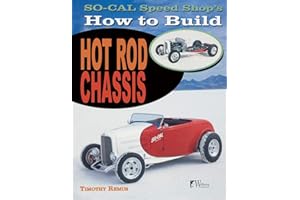 SO-CAL Speed Shop's How to Build Hot Rod Chassis