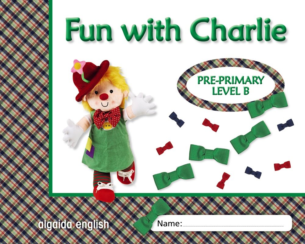 Fun with Charlie. Level B. Proyecto de inglés. Educación Infantil