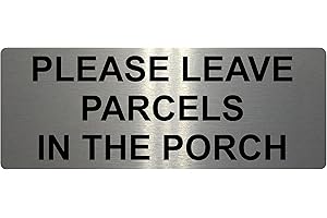 XTRA-PRINT 446 PLEASE LEAVE PARCELS IN PORCH Metal Aluminium Plaque Sign Door House Office (200x75mm., Brushed Silver)
