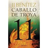 El diario de Eliseo. Caballo de Troya 11: Confesiones del segundo piloto (Biblioteca J. J. Ben&iacute;tez)