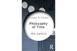 Philosophy of Time: The Basics