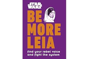 Star Wars Be More Leia: Find Your Rebel Voice And Fight The System (DK Bilingual Visual Dictionary)