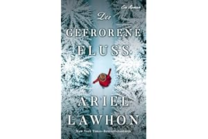 Der gefrorene Fluss: Der millionenfach verkaufte Bestseller jetzt endlich als Taschenbuch!