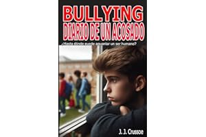Bullying: diario de un acosado (Diarios de Bullying)