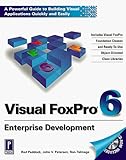 Visual Foxpro 6 Enterprise Development by 