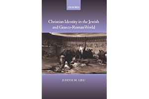 Christian Identity in the Jewish and Graeco-Roman World