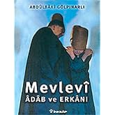Mevlevi Adab ve Erkanı