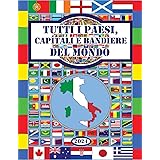Tutti i Paesi, Capitali e Bandiere del mondo